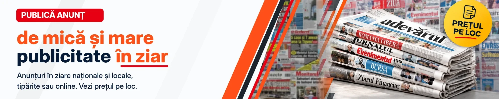 Publică anunț de mică și mare publicitate în ziar – anunțuri în ziare naționale și locale, tipărite sau online, cu prețul pe loc