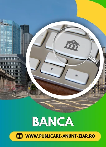 publicare anunt banca